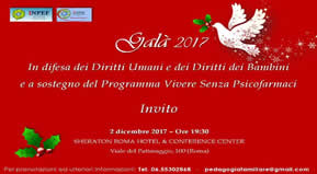 Gala 2017 in difesa dei Diritti Umani e dei Diritti dei Bambini e a sostegno del Programma Vivere Senza Psicofarmaci